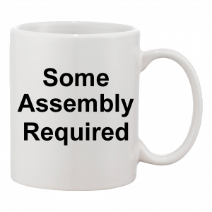 Some Assembly Required V1 Coffee mug 110z white